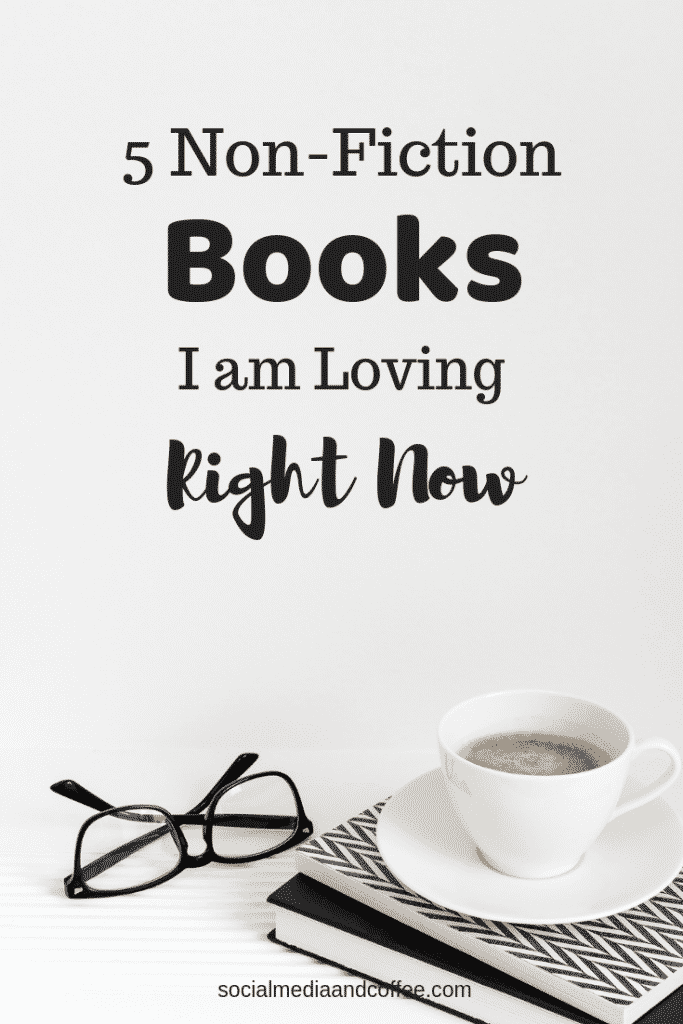 5 Non-Fiction Books I am Loving Right Now | great books | book suggestions | online business | entrepreneur | working from home | #workfromhome #books #onlinebusiness