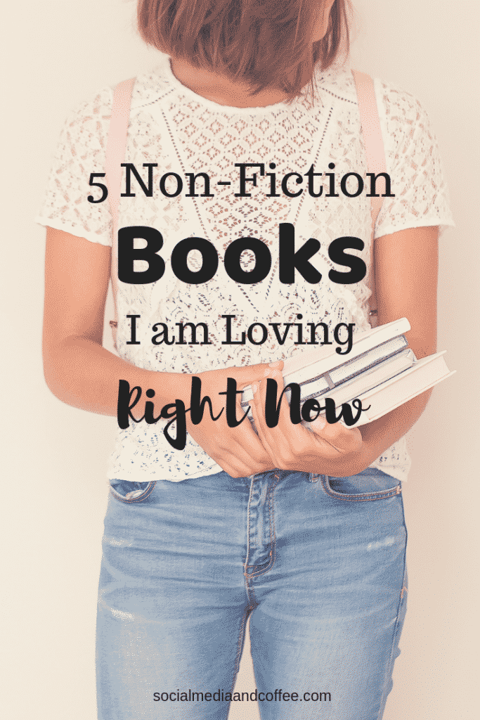 5 Non-Fiction Books I am Loving Right Now | Great Books | Book Suggestions | Online Business | #books #booksuggestions #blog #blogging