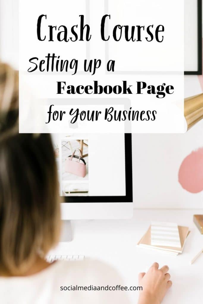 Crash Course - Setting Up a Facebook Page for Your Business | social media | social media marketing | online business | entrepreneur | small business | Facebook | #onlinebusiness #socialmedia #marketing #socialmediamarketing #Facebook