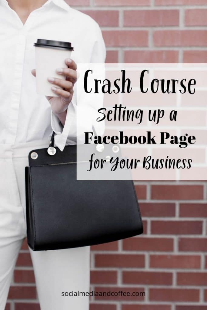 Crash Course - Setting Up a Facebook Page for Your Business | social media | social media marketing | online business | entrepreneur | small business | Facebook | #onlinebusiness #socialmedia #marketing #socialmediamarketing #Facebook