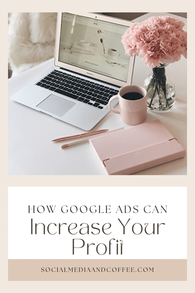 How Google Ads can increase your Profit