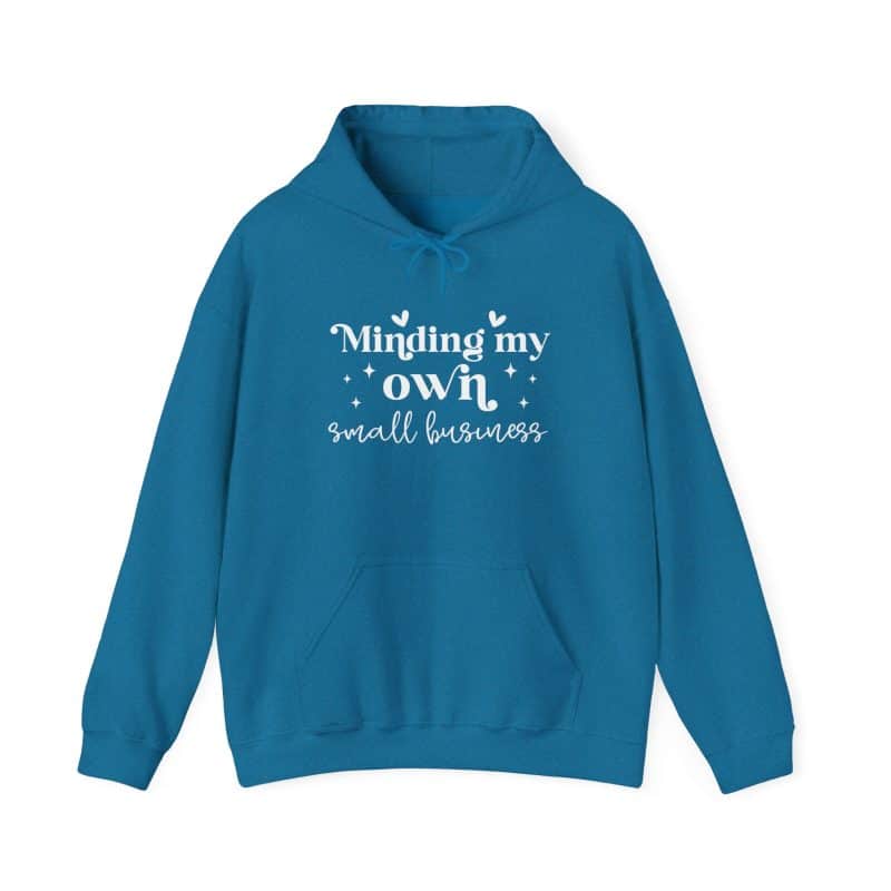 Minding My Own Small Business Hoodie - Image 25