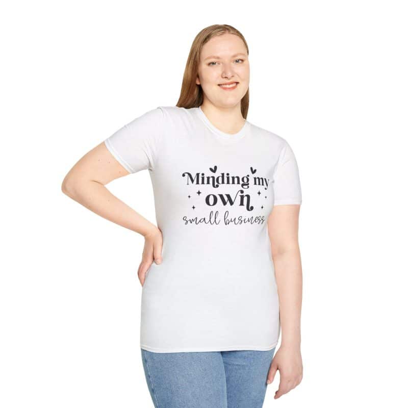 Minding My Own Small Business T-Shirt, Softstyle Tee for Entrepreneurs - Image 11