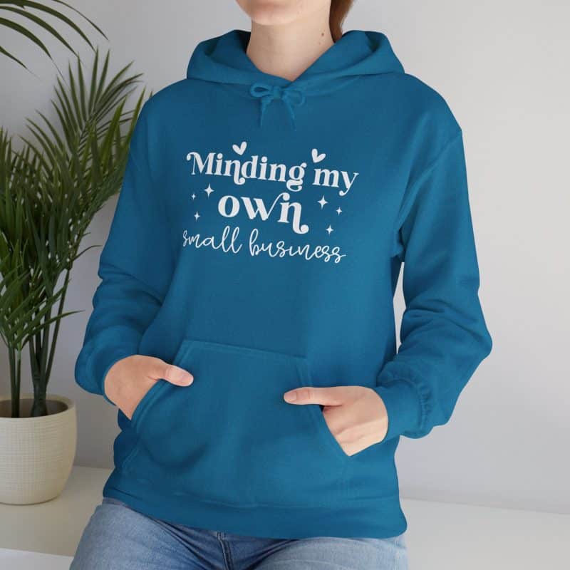 Minding My Own Small Business Hoodie - Image 31