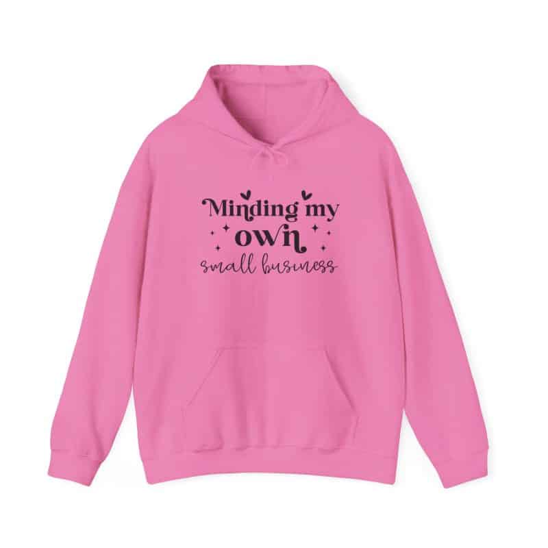Minding My Own Small Business Hoodie - Image 41