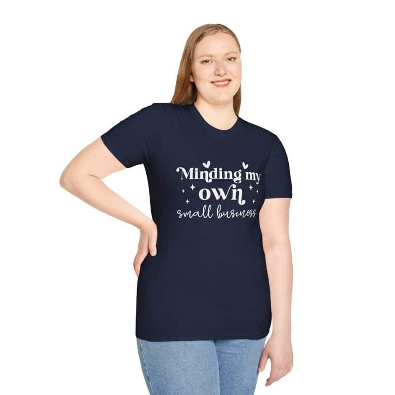 Minding My Own Small Business T-Shirt, Softstyle Tee for Entrepreneurs - Image 42