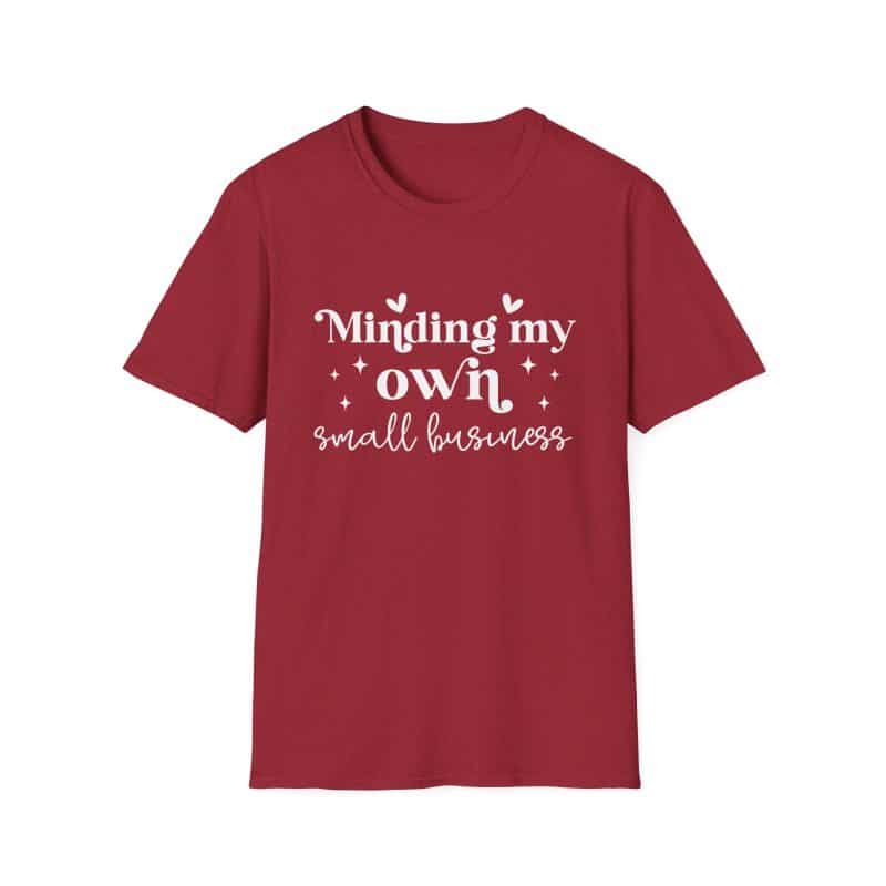 Minding My Own Small Business T-Shirt, Softstyle Tee for Entrepreneurs - Image 62