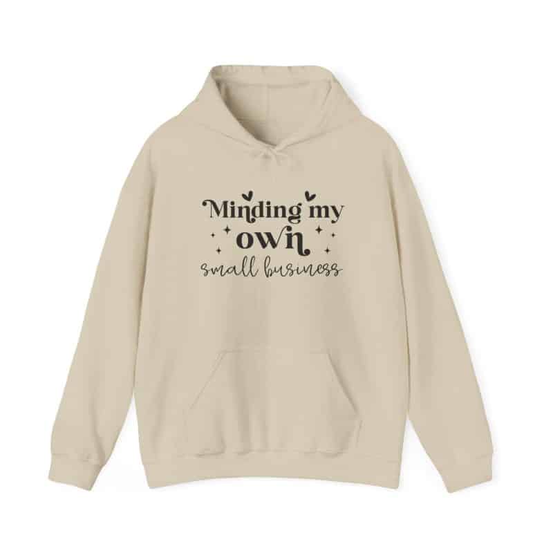 Minding My Own Small Business Hoodie - Image 17