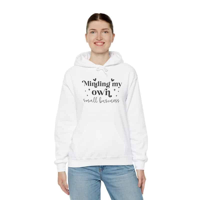 Minding My Own Small Business Hoodie - Image 14