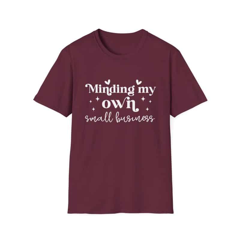 Minding My Own Small Business T-Shirt, Softstyle Tee for Entrepreneurs - Image 26