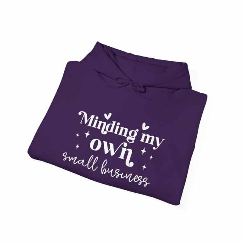 Minding My Own Small Business Hoodie - Image 80