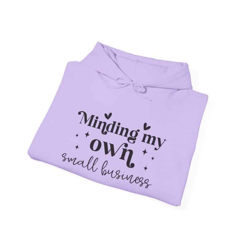 Minding My Own Small Business Hoodie - Image 6