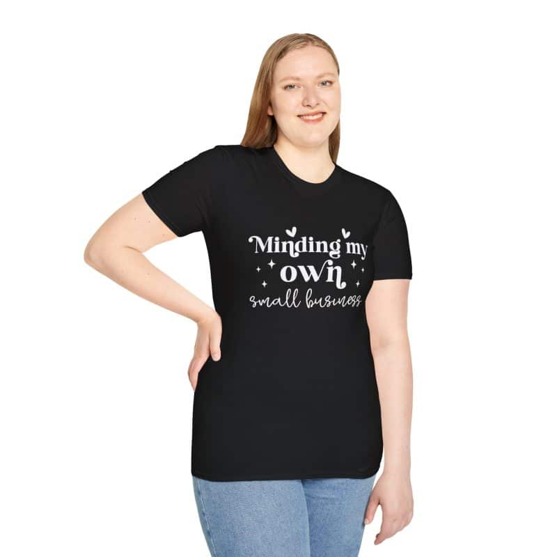 Minding My Own Small Business T-Shirt, Softstyle Tee for Entrepreneurs - Image 18