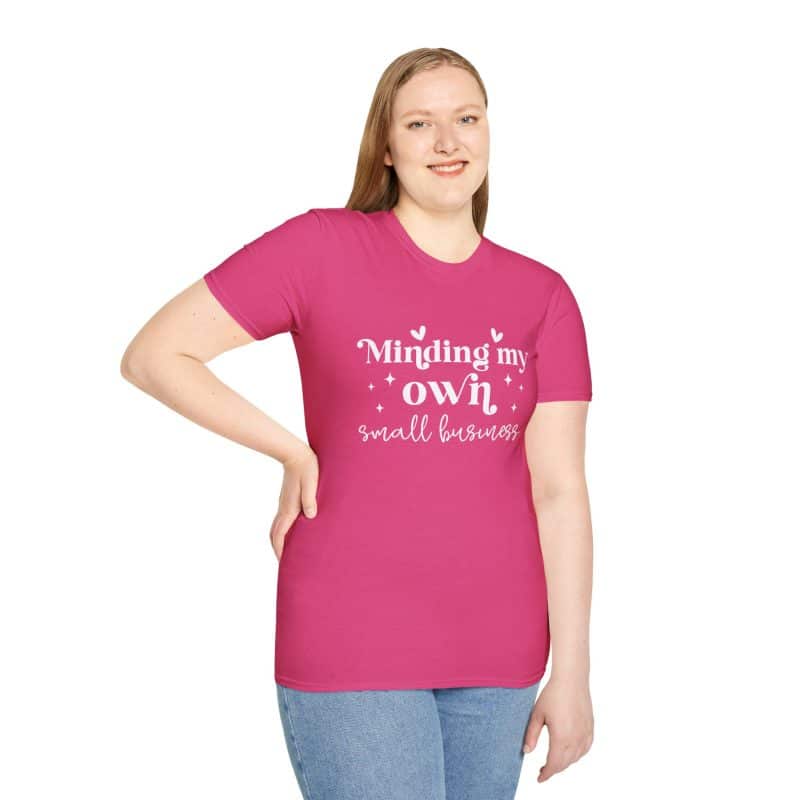 Minding My Own Small Business T-Shirt, Softstyle Tee for Entrepreneurs - Image 60