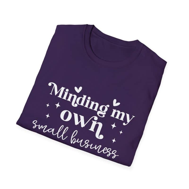 Minding My Own Small Business T-Shirt, Softstyle Tee for Entrepreneurs - Image 5