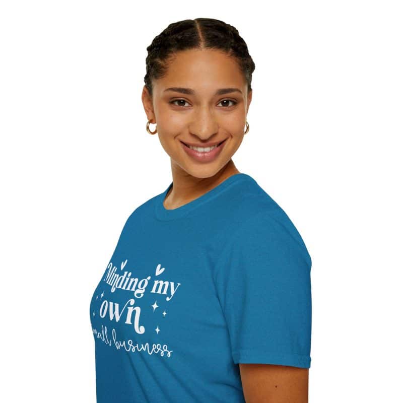 Minding My Own Small Business T-Shirt, Softstyle Tee for Entrepreneurs - Image 37